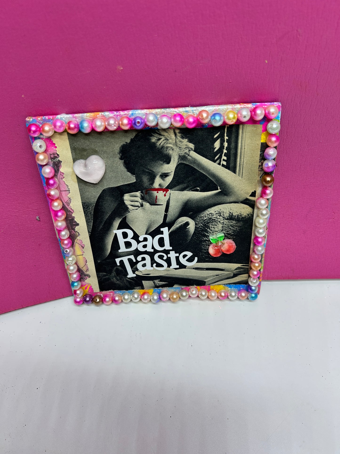 BAD TASTE {Original Collage}