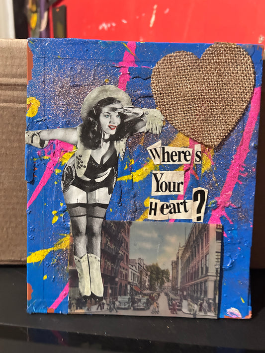 Where's Your Heart {Original Collage}