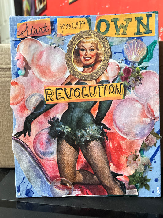 Start Your Own Revolution {Original Collage}