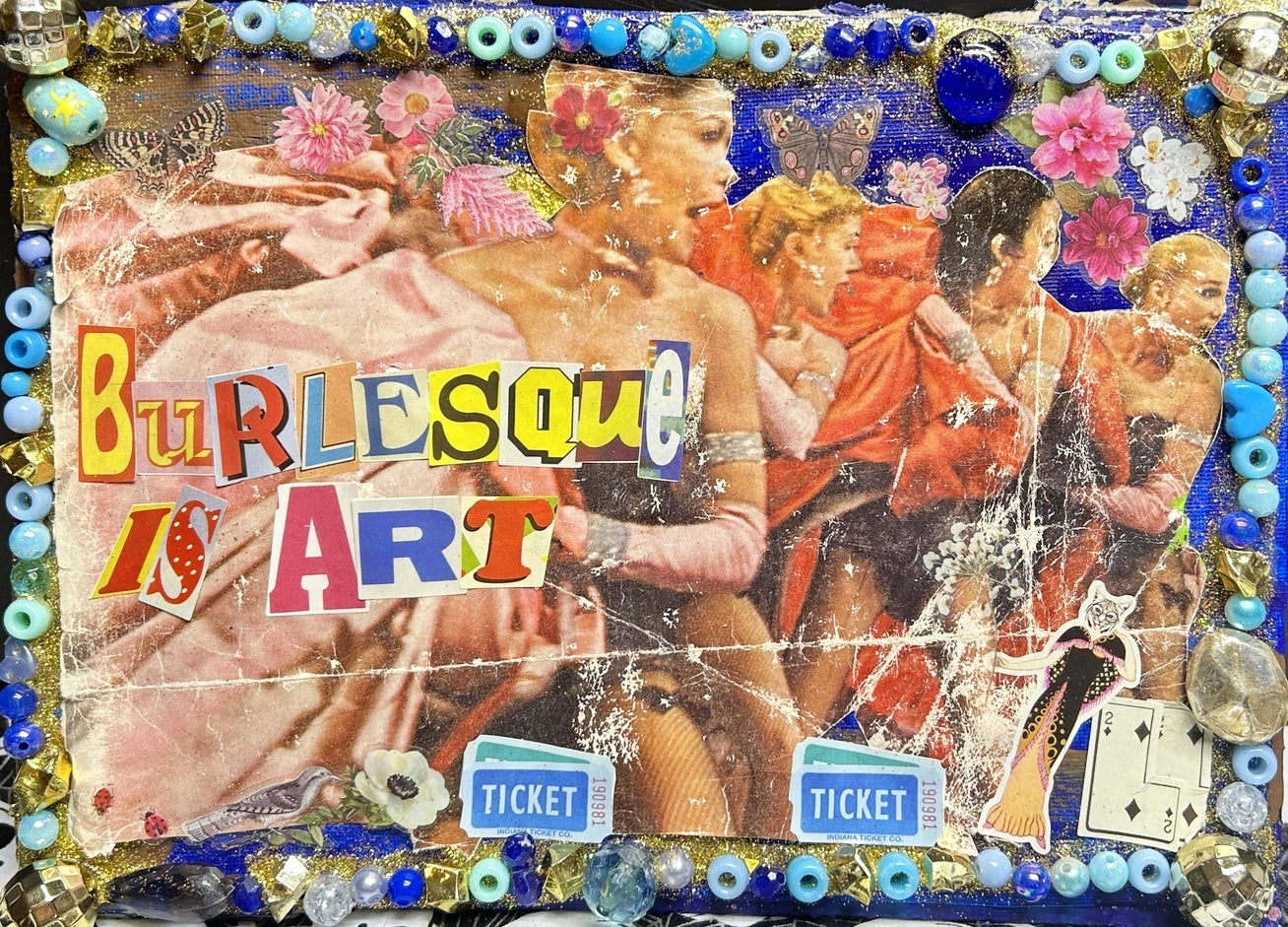 Burlesque is ART {Original Collage}