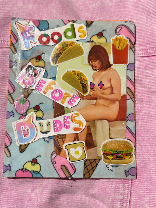 Foods Before Dudes {Original Collage}