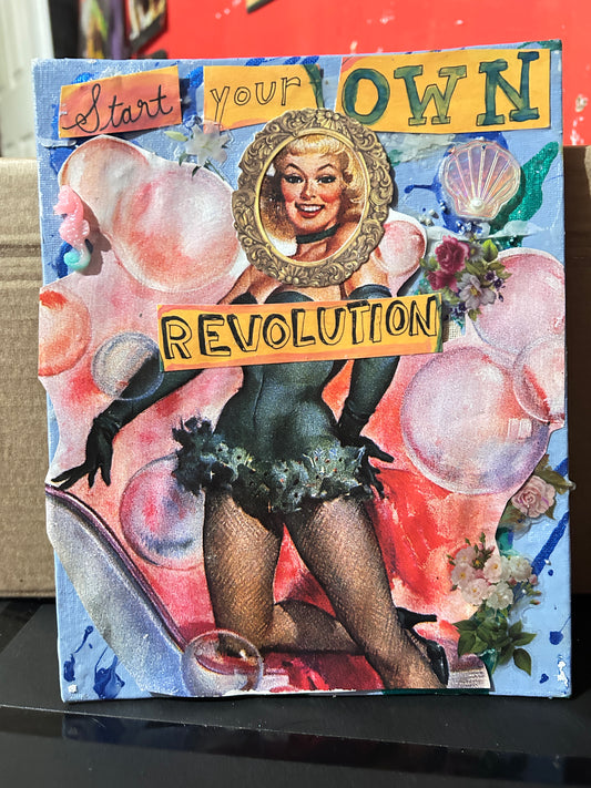Start Your Own Revolution {Original Collage}