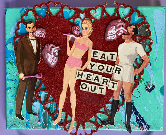 Eat Your Heart Out {Original Collage}