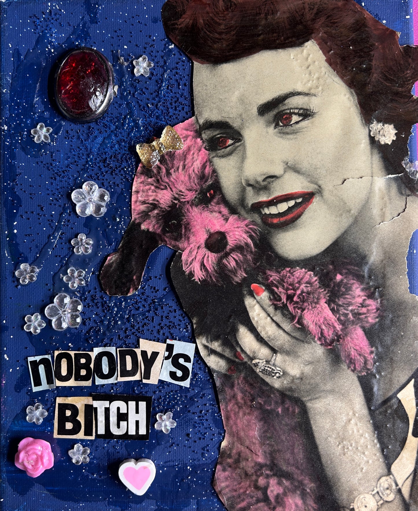 "Nobody's Bitch" Mixed Media Collage Art