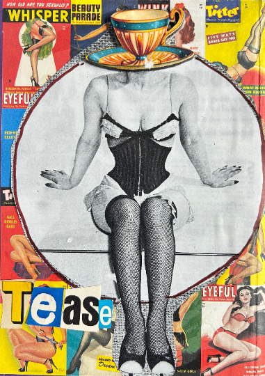 Tease {Original Collage}