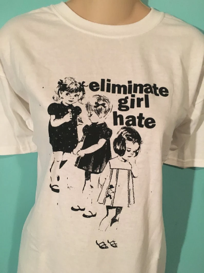 Eliminate Girl Hate T-SHIRT