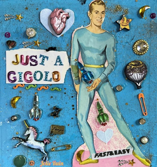 Just A Gigolo {Original Collage}