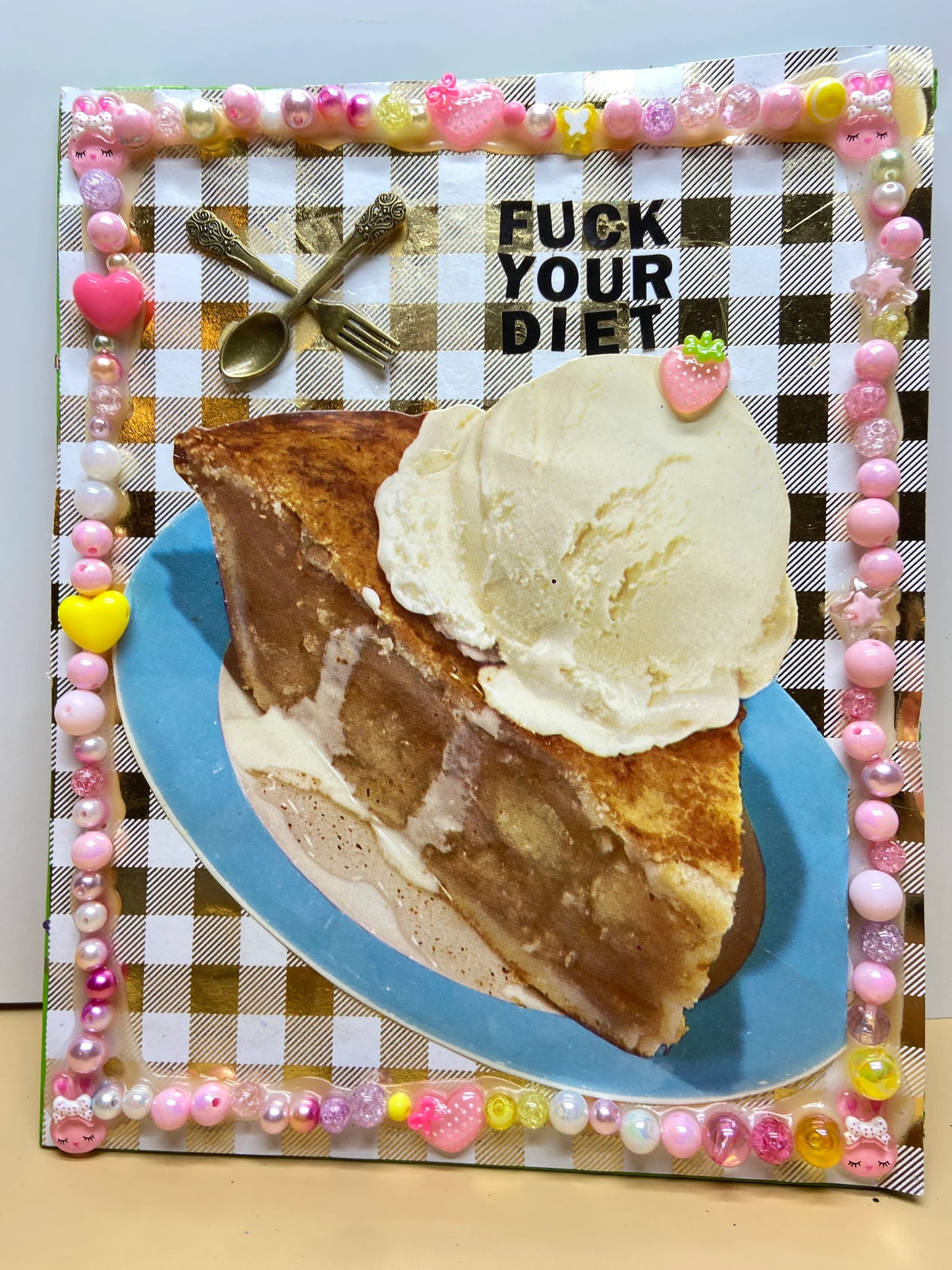 Fuck Your Diet {Original Collage}