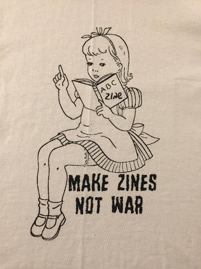 Make Zines Not War T-SHIRT