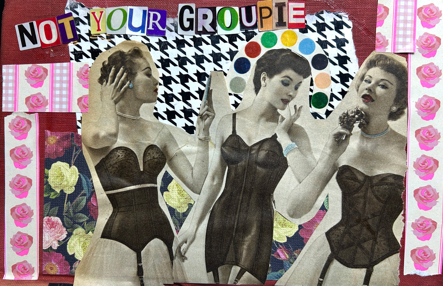 Not Your Groupie {Original Collage}