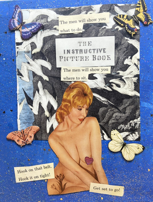 Men Will Show You What To Do {Original Collage}