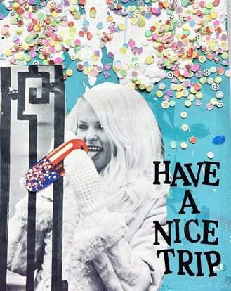 Have A Nice Trip {Original Collage} (Copy)
