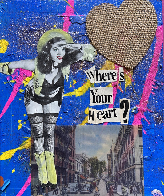 Where's Your Heart {Original Collage}